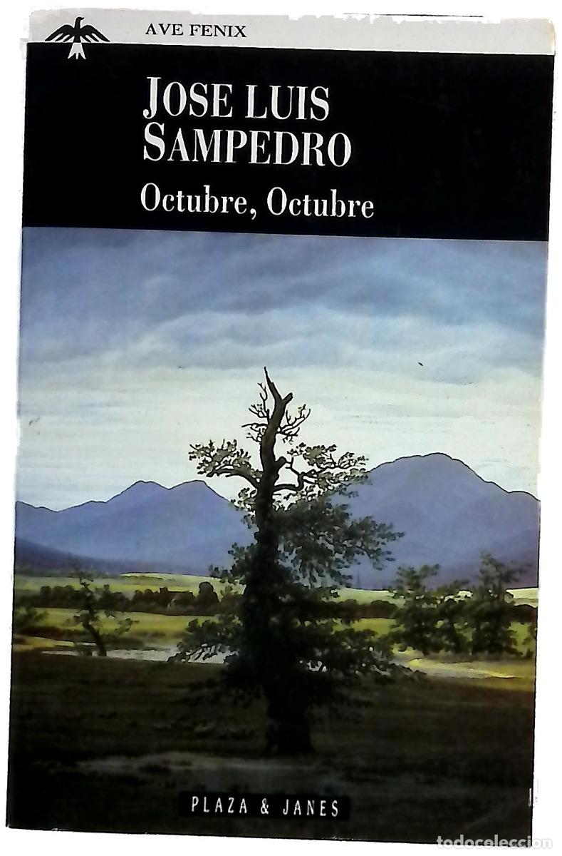 B&uuml;cher: Octubre, octubre - Sampedro, Jos&eacute; Luis