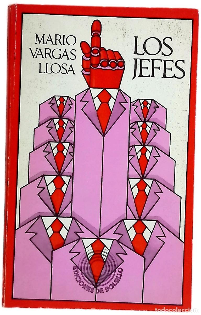 Libros: Los jefes - Vargas Llosa, Mario