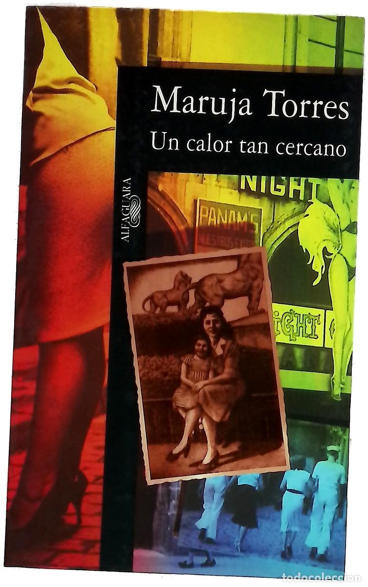 Livres: Un calor tan cercano - Torres, Maruja