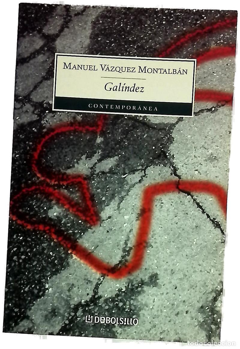 Livres: Gal&iacute;ndez - V&aacute;zquez Montalb&aacute;n, Manuel