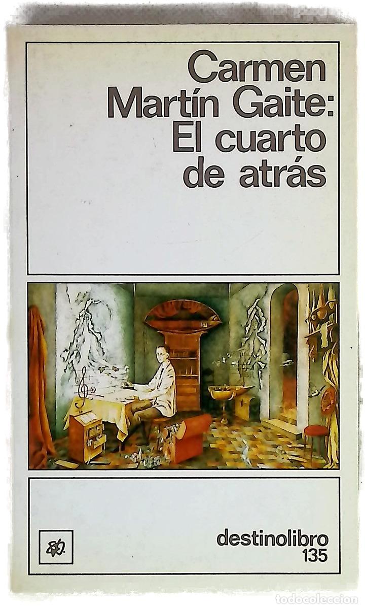 Livres: El cuarto de atr&aacute;s - Mart&iacute;n Gaite, Carmen