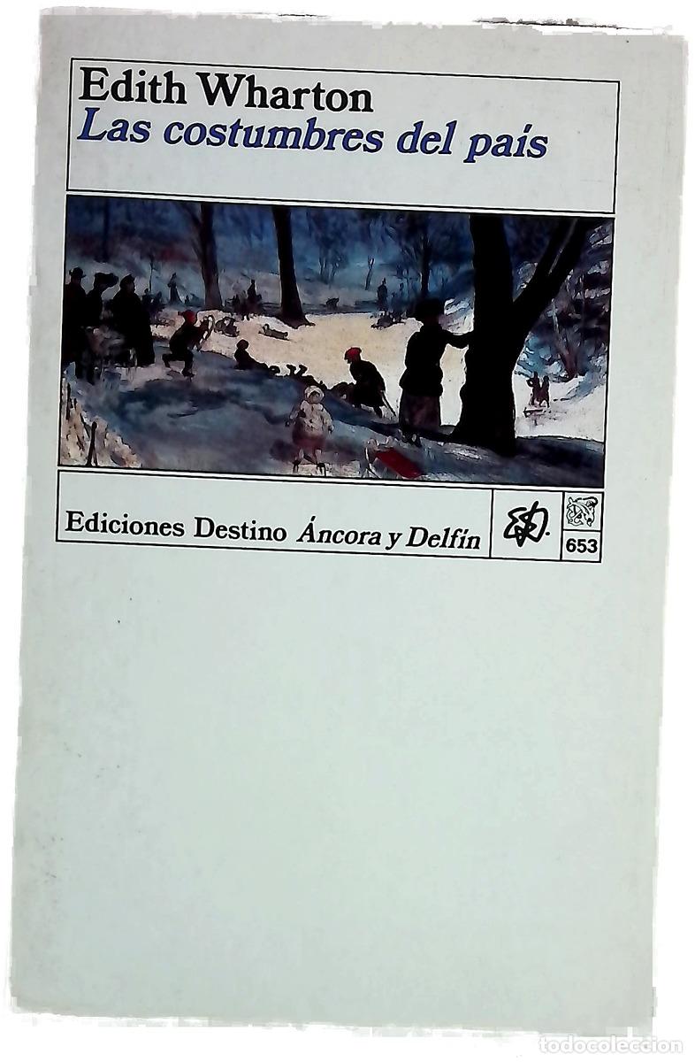 Livres: Las costumbres del pa&iacute;s - Edith Wharton