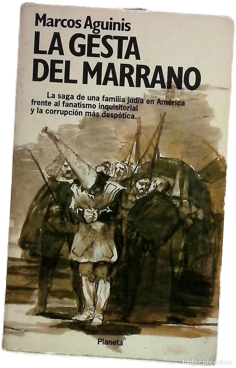 books: La gesta del marrano - Aguinis, Marcos