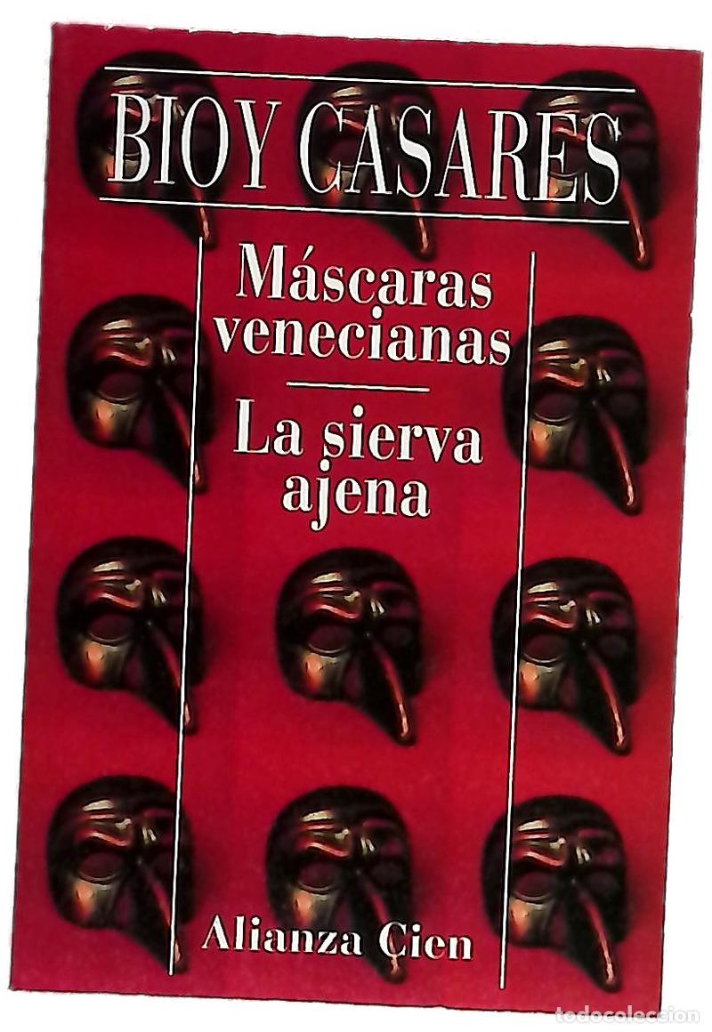 Libri di seconda mano: M&aacute;scaras venecianas La sierva ajena