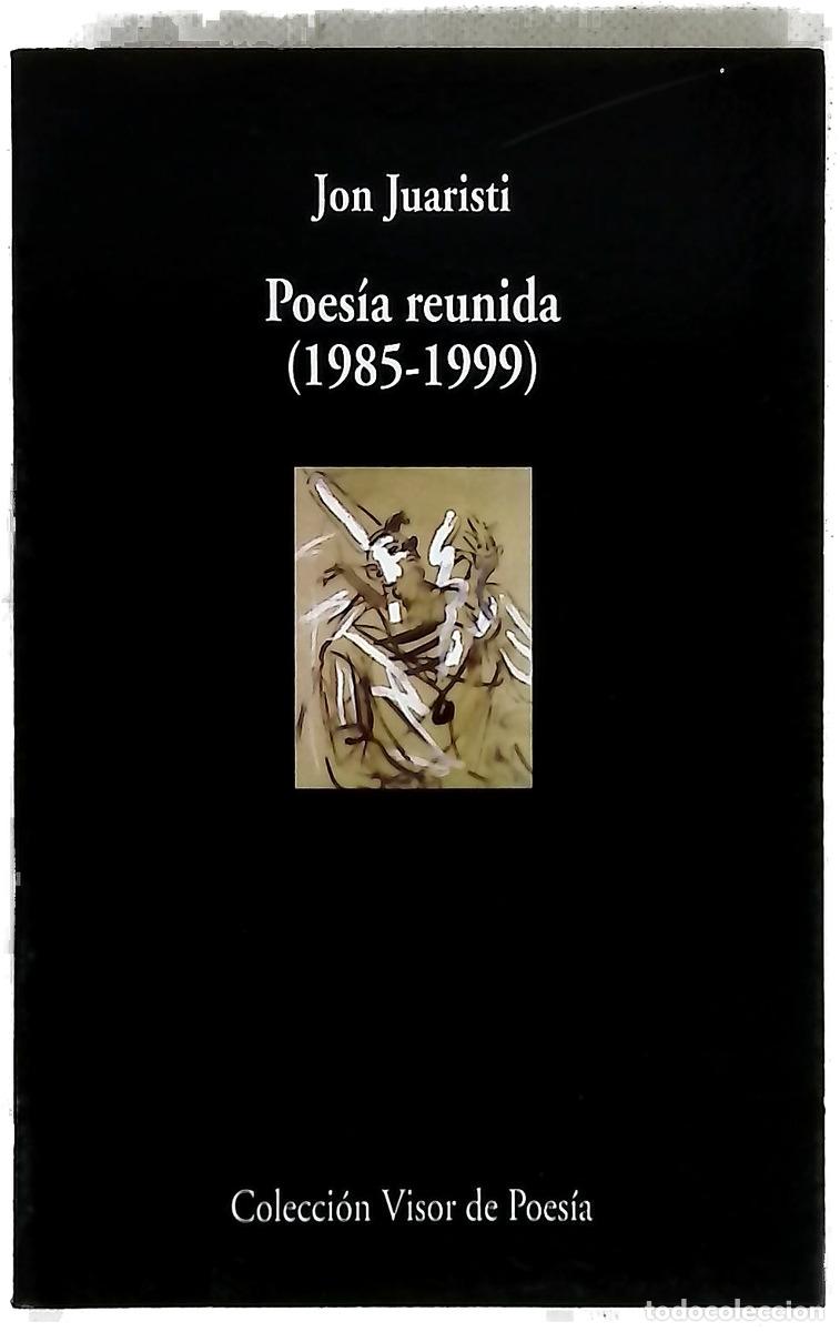 Libros: Poes&iacute;a reunida (1985-1999)