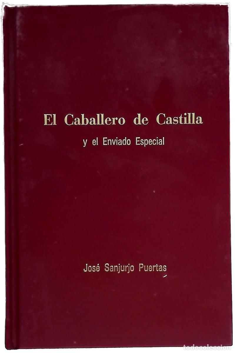Libros: El caballero de Castilla y el enviado especial (obra original e in&eacute;dita)