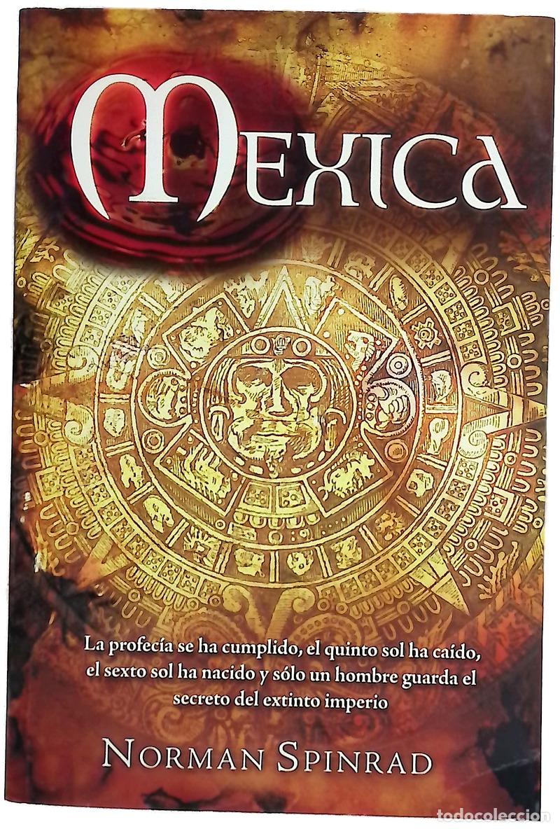 Libros: Mexica - Norman Spinrad