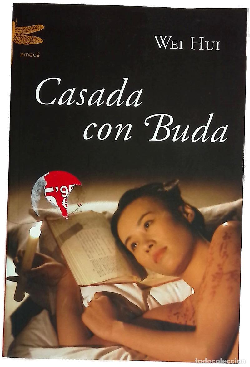 Libros: Casada con Buda - Wei Hui