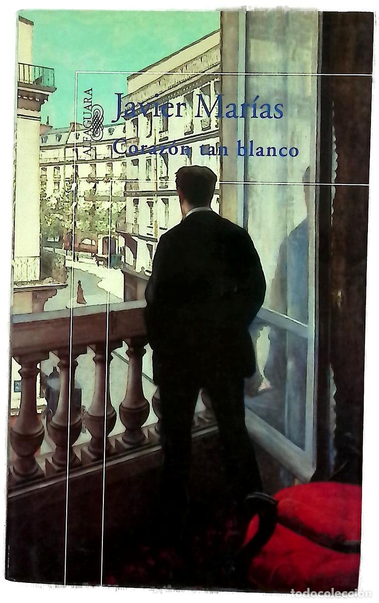 Libros: Coraz&oacute;n tan blanco - Mar&iacute;as, Javier