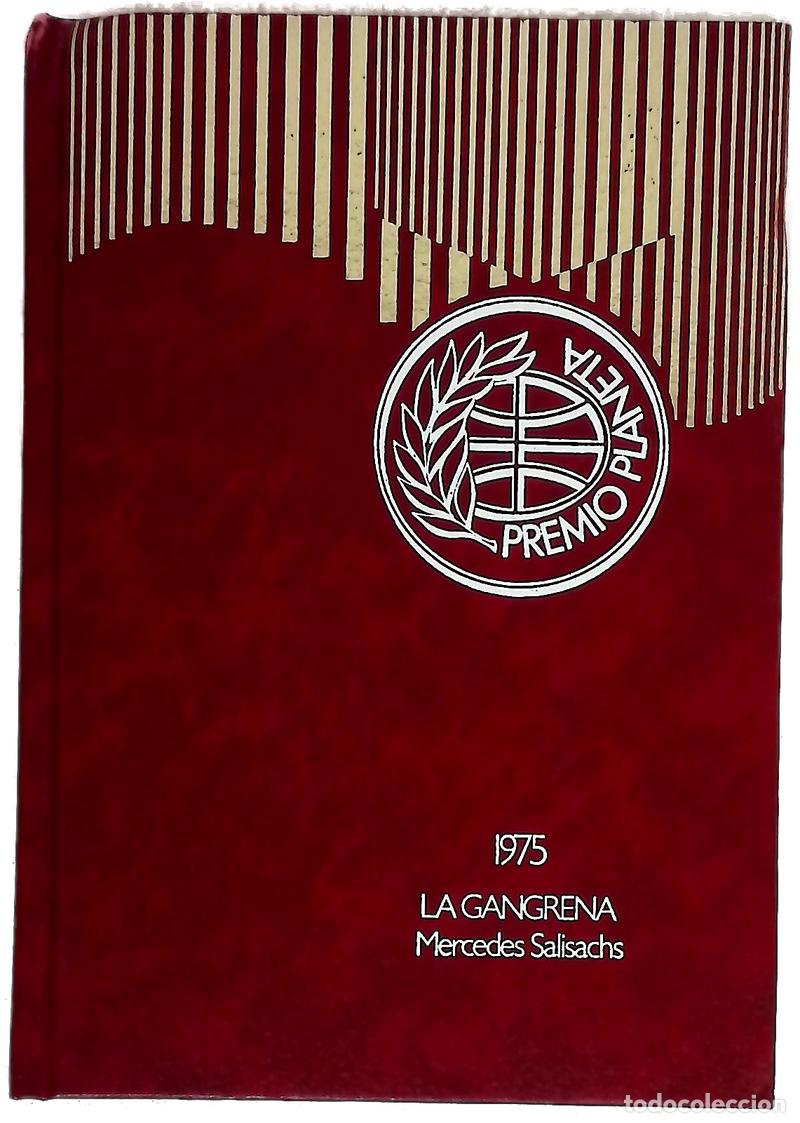 Libros: La gangrena novela - Salisachs, Mercedes