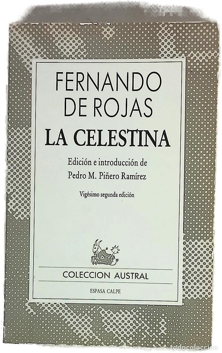 Libros: La Celestina - Rojas, Fernando de; Pi&ntilde;ero Ram&iacute;rez, Pedro M
