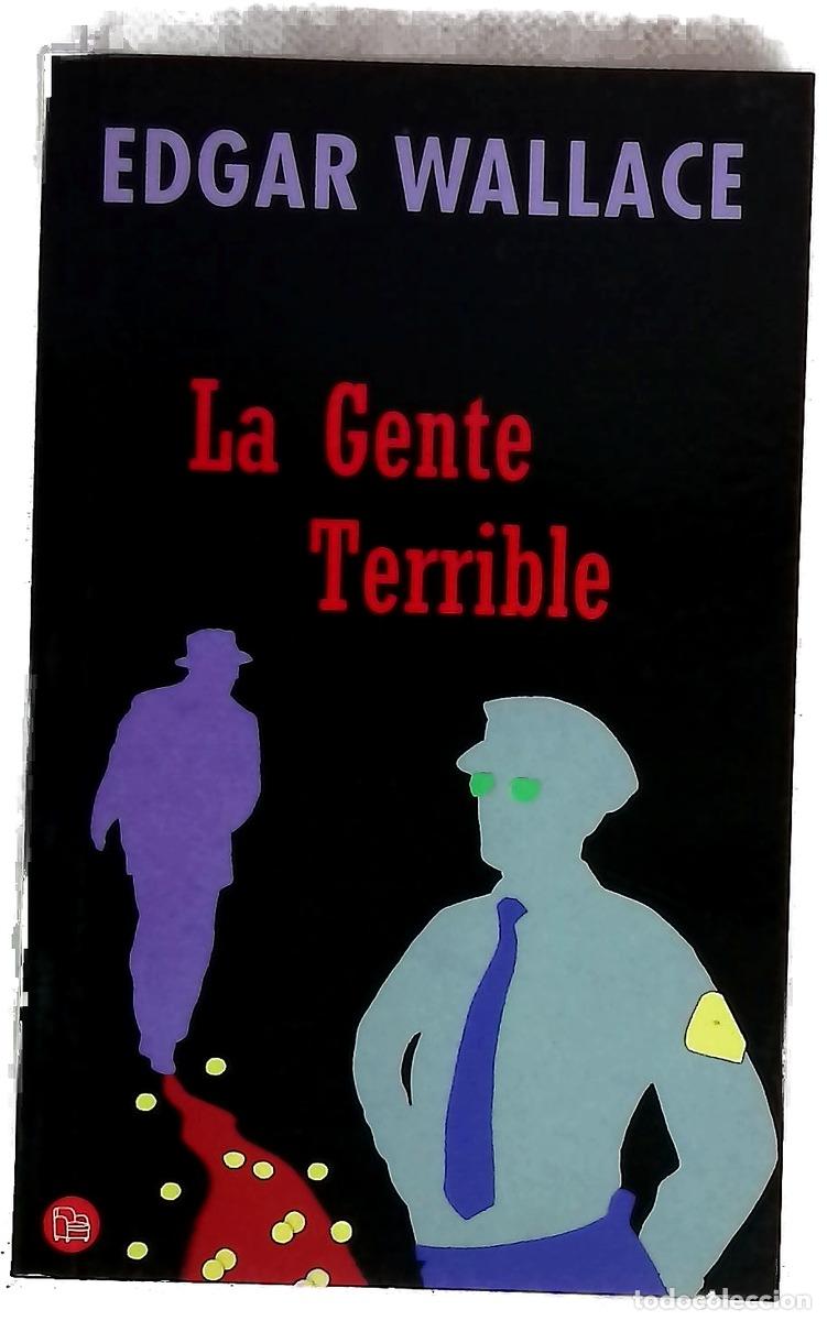 Livres: La gente terrible - Wallace, Edgar