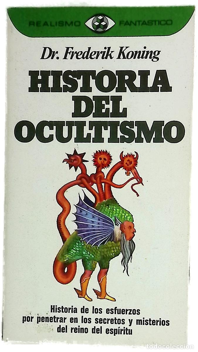 Livres: Historia del ocultismo - Koning, Frederik