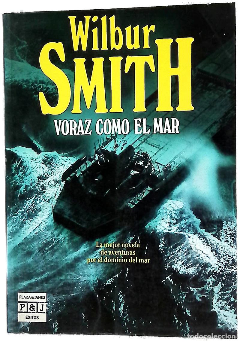 books: Voraz como el mar - Smith, Wilbur; Siri, Adelina