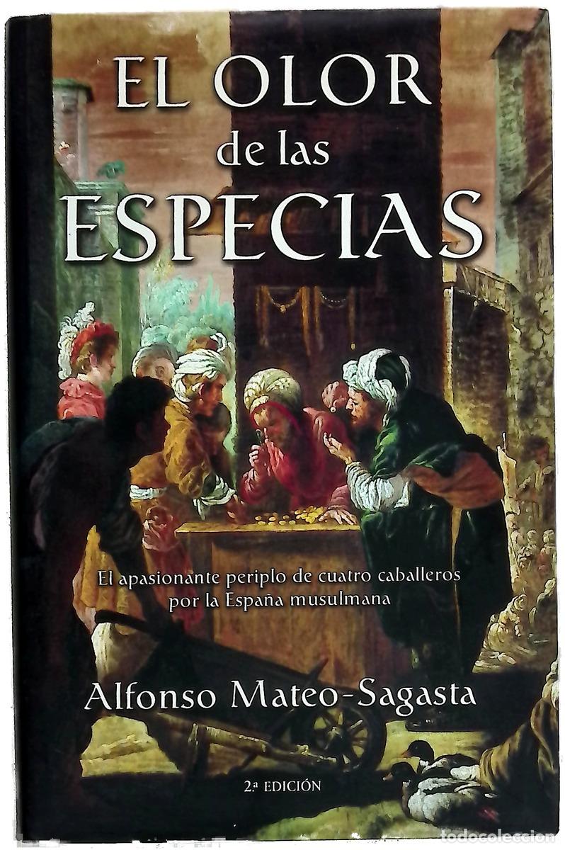 books: El olor de las especias - Mateo-Sagasta, Alfonso