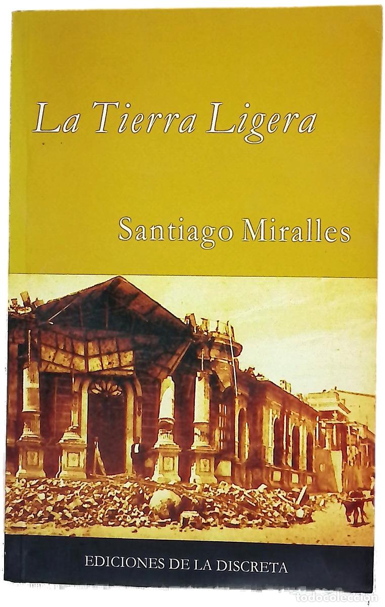books: La tierra ligera - Santiago Miralles