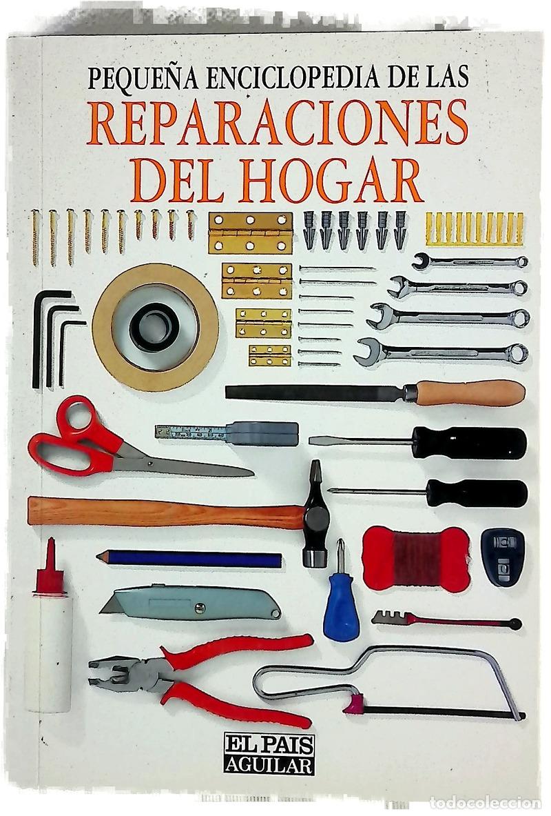 books: Peque&ntilde;a enciclopedia de las reparaciones del hogar