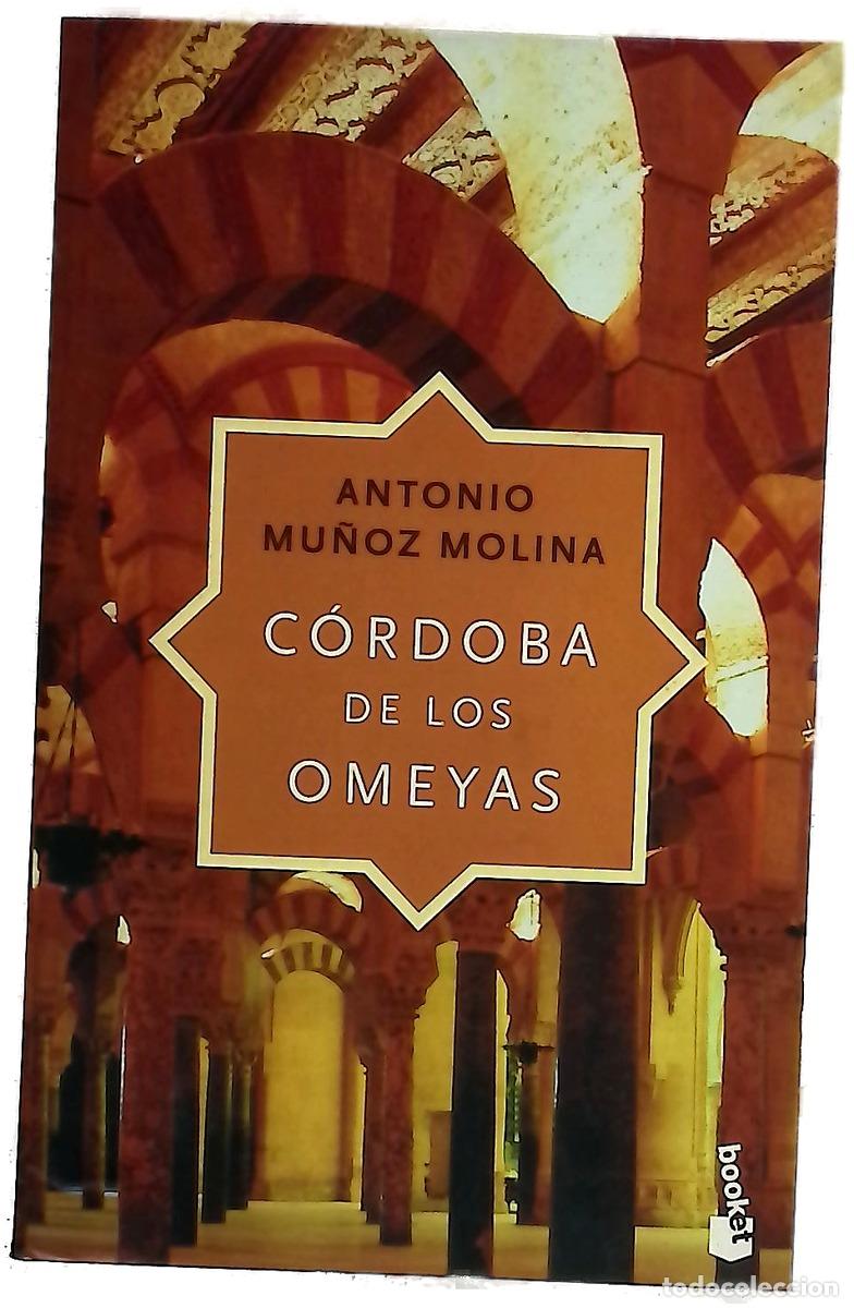 Libros: C&oacute;rdoba de los Omeyas - Mu&ntilde;oz Molina, Antonio