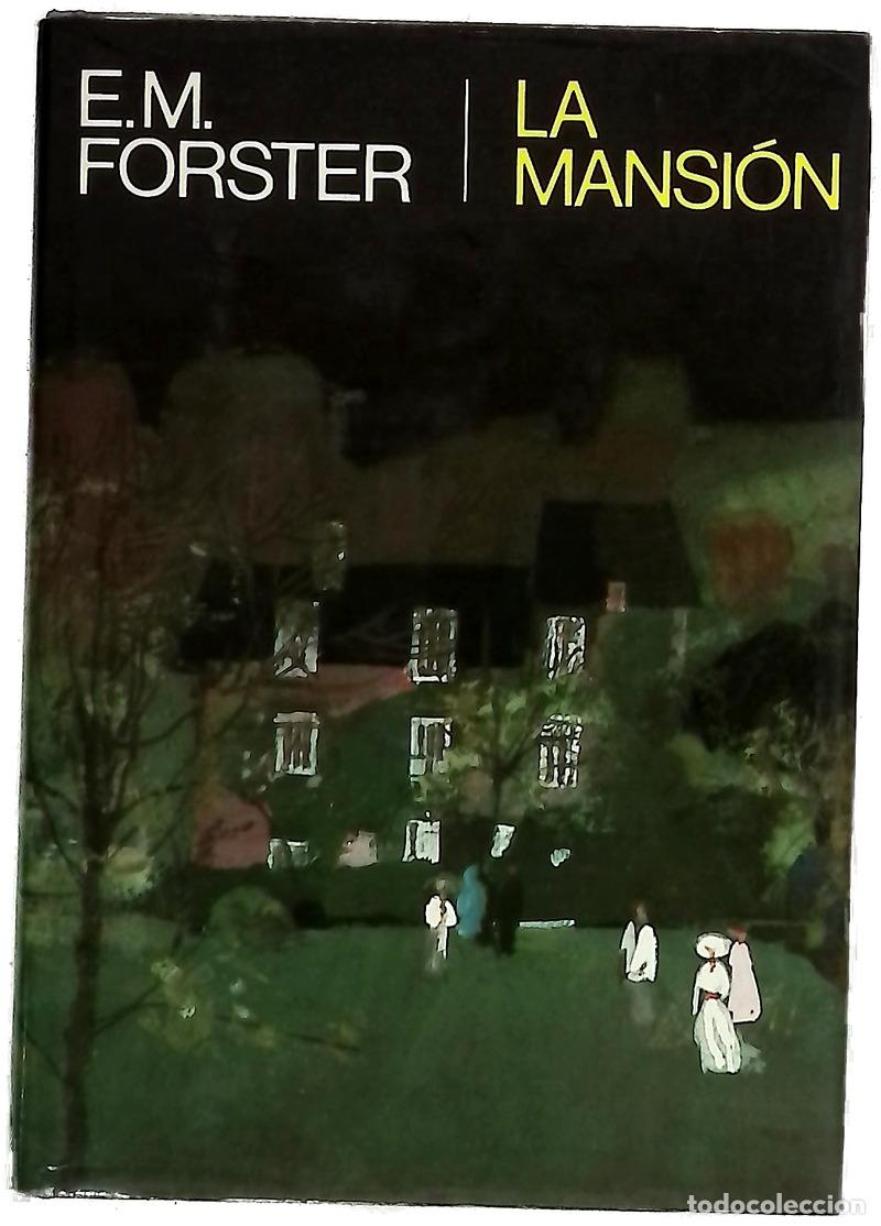 Livros em segunda m&atilde;o: La mansi&oacute;n novela - Forster, E. M