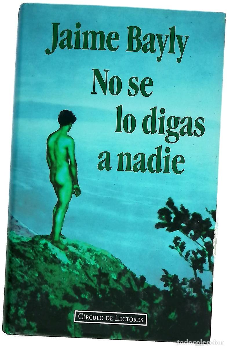 Livros em segunda m&atilde;o: No se lo digas a nadie - Bayly, Jaime
