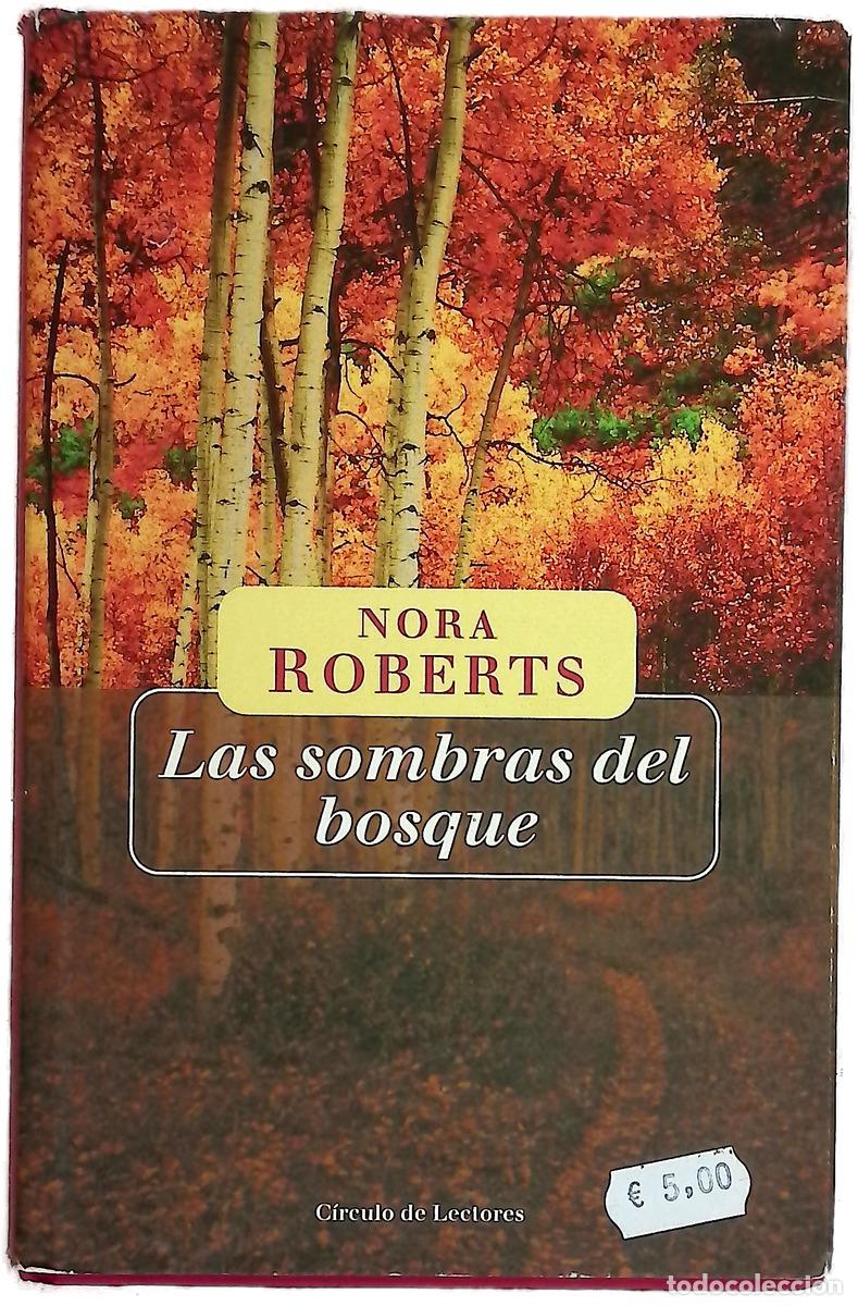 Livros em segunda m&atilde;o: Las sombras del bosque - Roberts, Nora