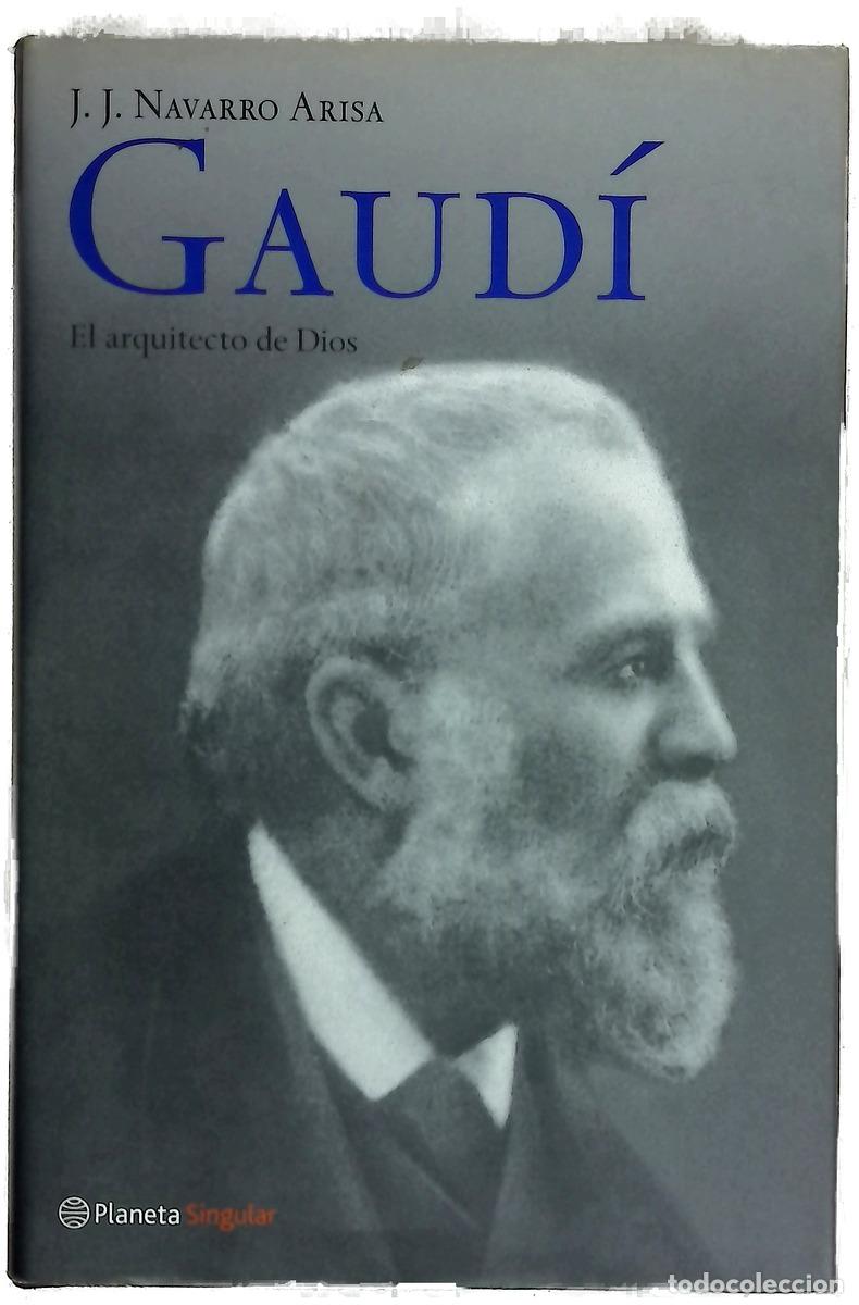 Libros: Gaud&iacute; el arquitecto de Dios