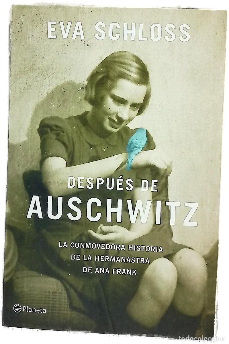 Libros: Despu&eacute;s de Auschwitz : la conmovedora historia de la hermana de Ana Frank