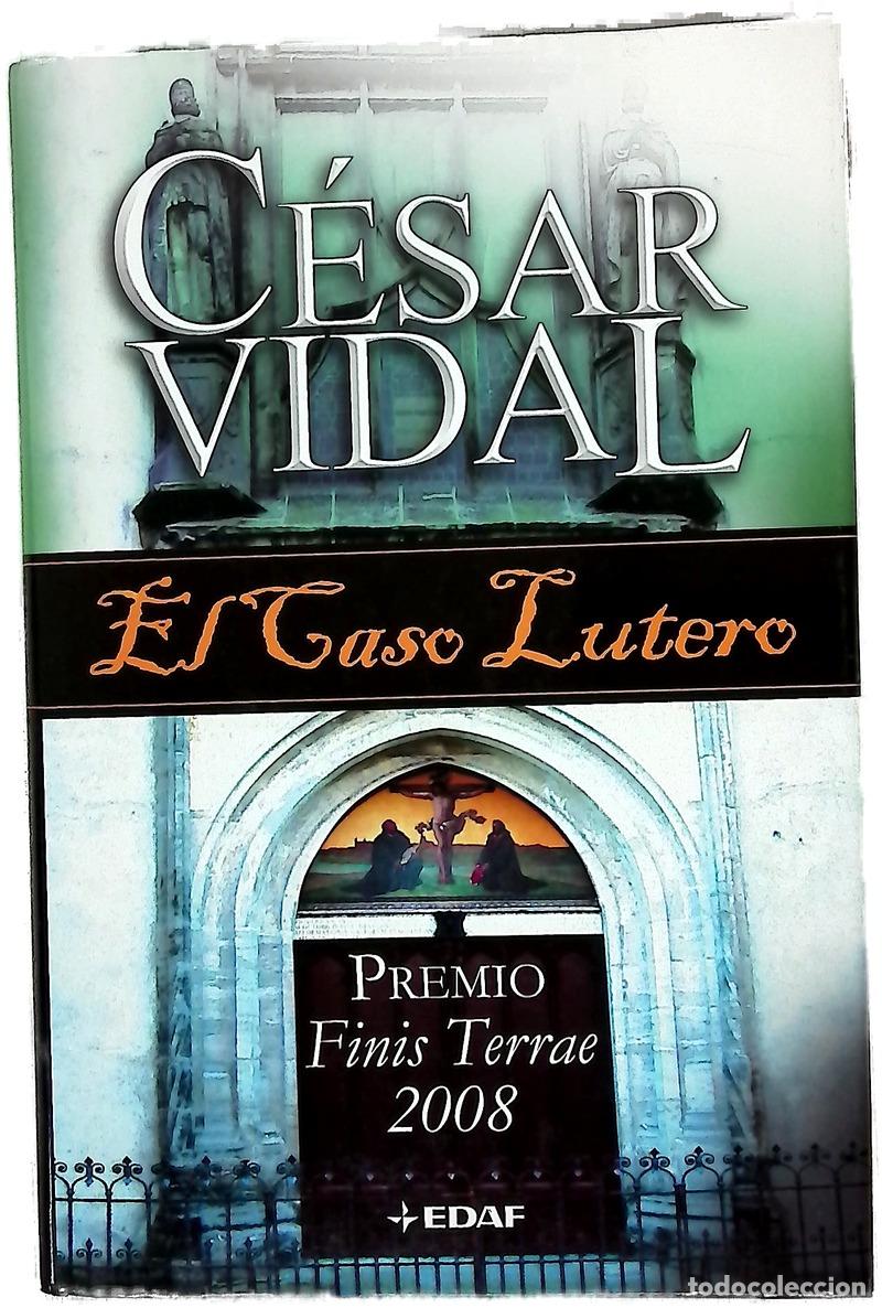 Libros: El caso Lutero - Vidal, C&eacute;sar