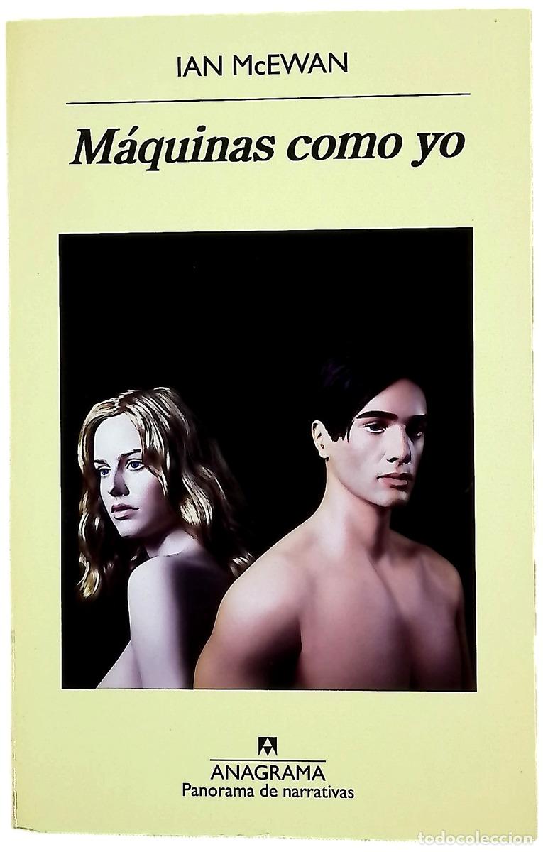 Livres: M&aacute;quinas como yo - McEwan, Ian; Zulaika, Jaime