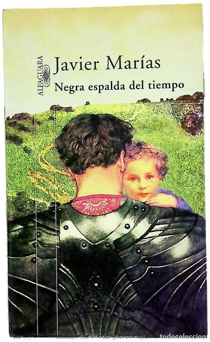 Livres: Negra espalda del tiempo - Mar&iacute;as, Javier
