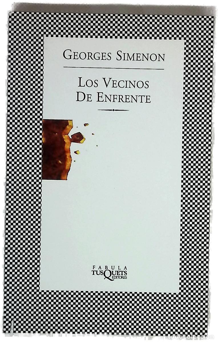 Livres: Los vecinos de enfrente - Simenon, Georges; Pujol, Carlos