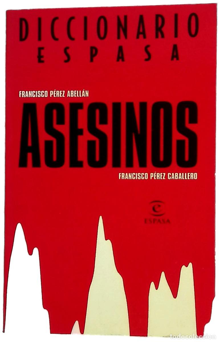 Livres: Diccionario Espasa asesinos