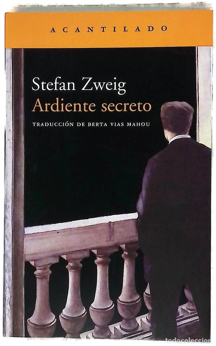 Libros: Ardiente secreto - Zweig, Stefan