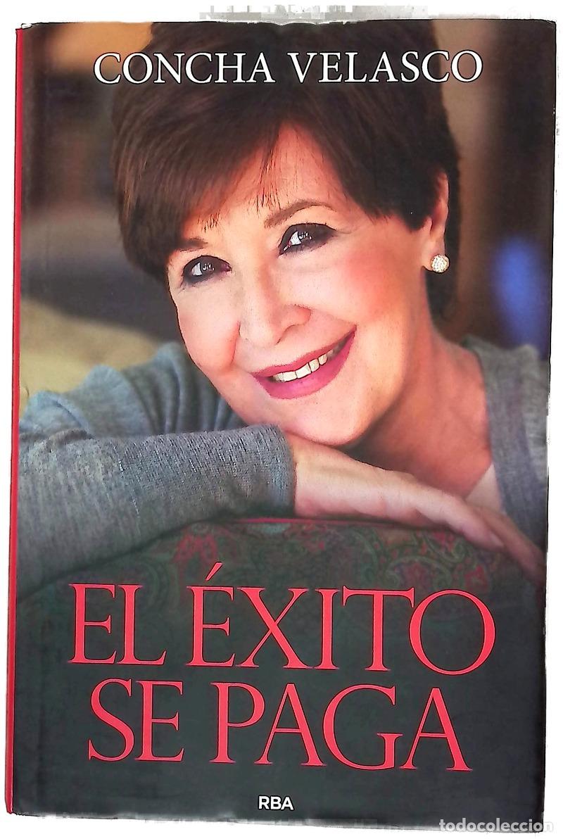 Libros: El &eacute;xito se paga - Velasco, Concha - Foto 1