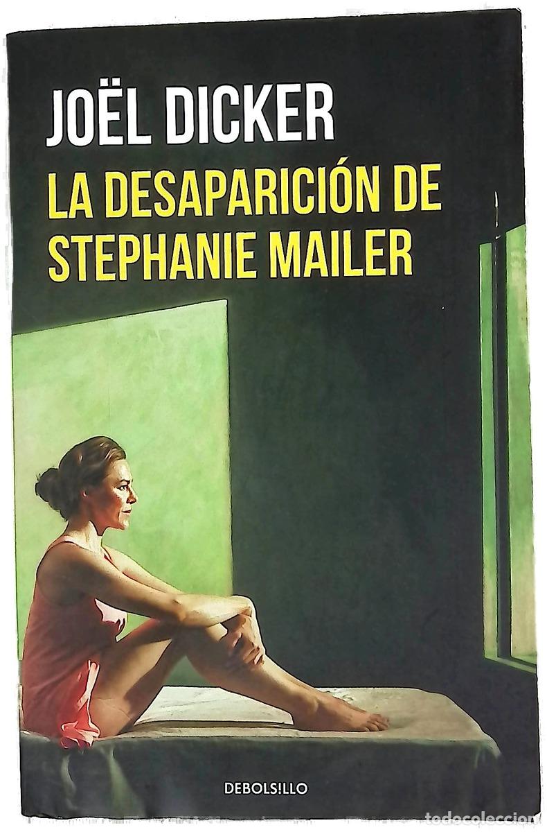 Libros: La desaparici&oacute;n de Stephanie Mailer