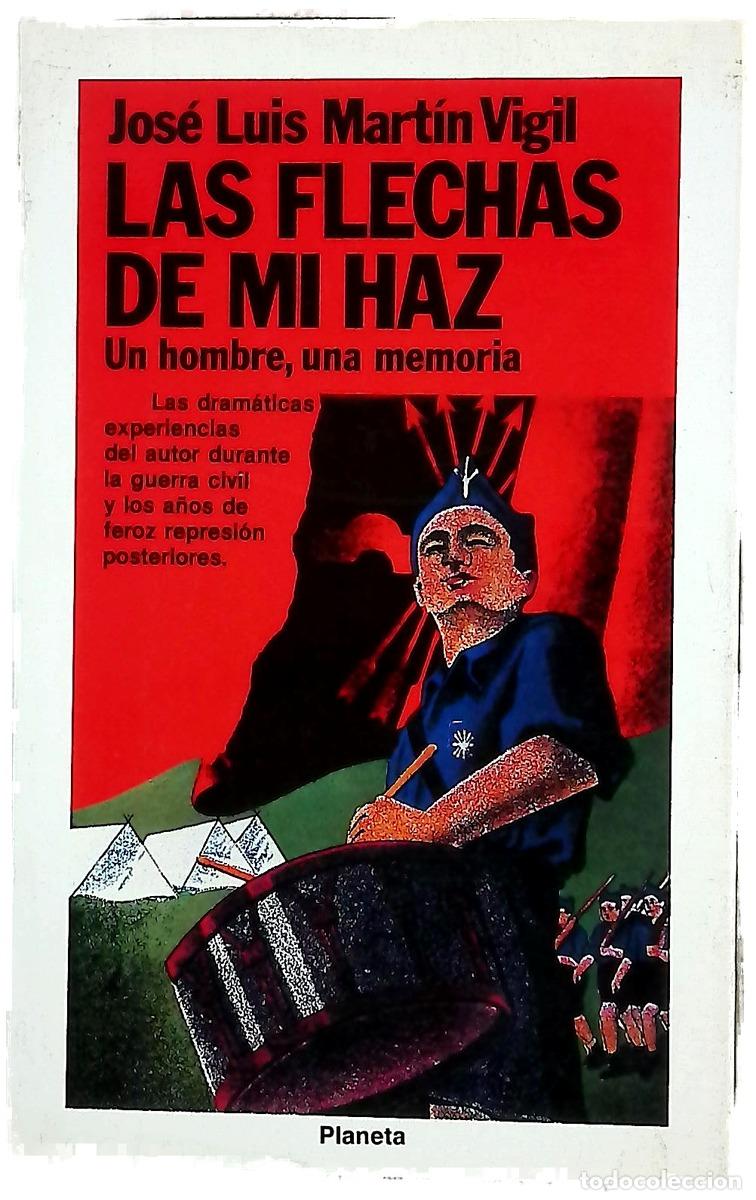 Libros: Las flechas de mi haz un hombre, una memoria