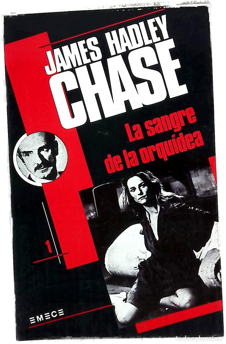 Libros: La sangre de la orqu&iacute;dea - Chase, James Hadley; Moreno de S&aacute;enz, Lucrecia; Faidella Mart&iacute;, Mar&iacute;a
