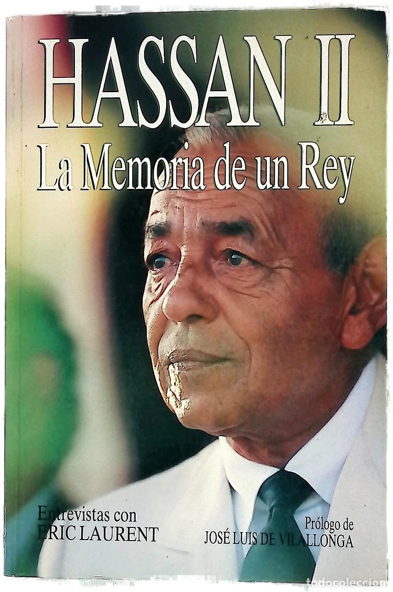 Libros: Hassan II la memoria de un rey : entrevistas con Eric Laurent