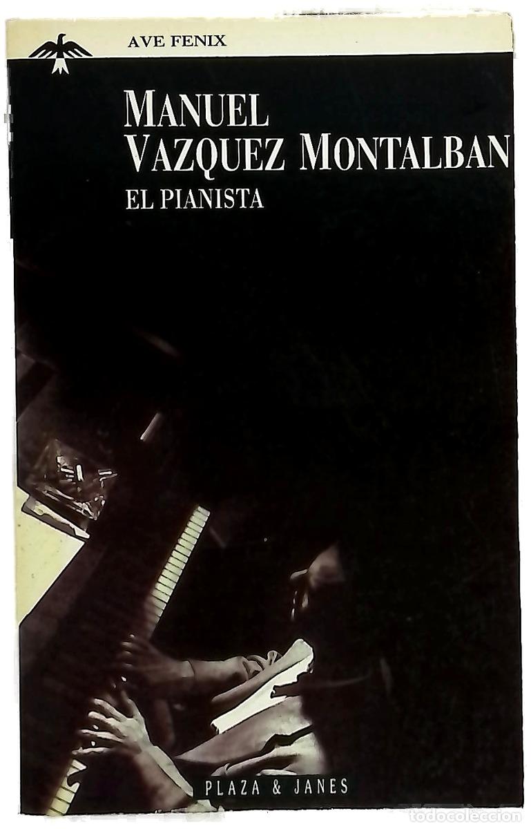 books: El pianista - V&aacute;zquez Montalb&aacute;n, Manuel