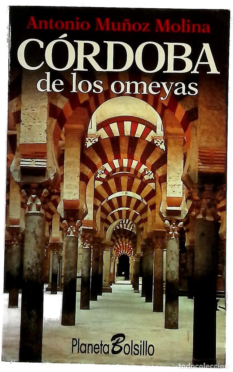 Libros: C&oacute;rdoba de los Omeyas - Mu&ntilde;oz Molina, Antonio - Foto 1