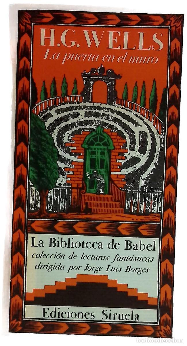 Libros: La puerta en el muro - Wells, H. G; Borges, Jorge Luis