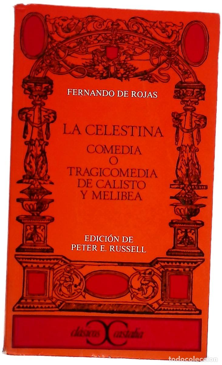Libros: La Celestina comedia o tragicomedia de Calisto y Melibea