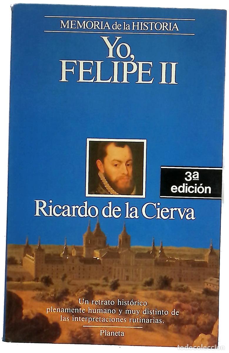 Libros: Yo, Felipe II las confesiones del Rey al doctor Francisco Terrones