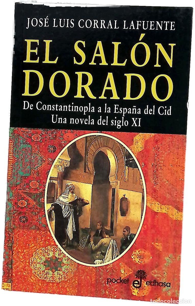 Libros: El sal&oacute;n dorado - Corral Lafuente, Jos&eacute; Luis