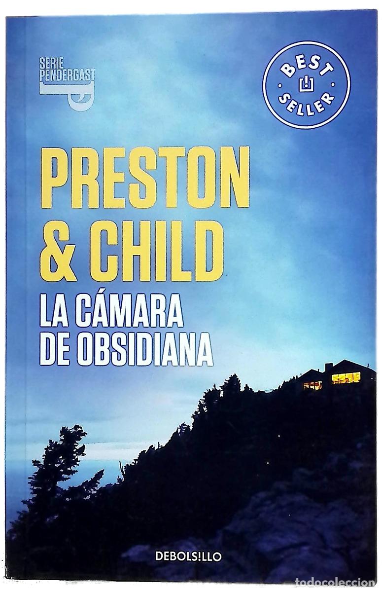 Libros: La c&aacute;mara de obsidiana - Preston, Douglas J; Child, Lincoln; Trejo, Juan