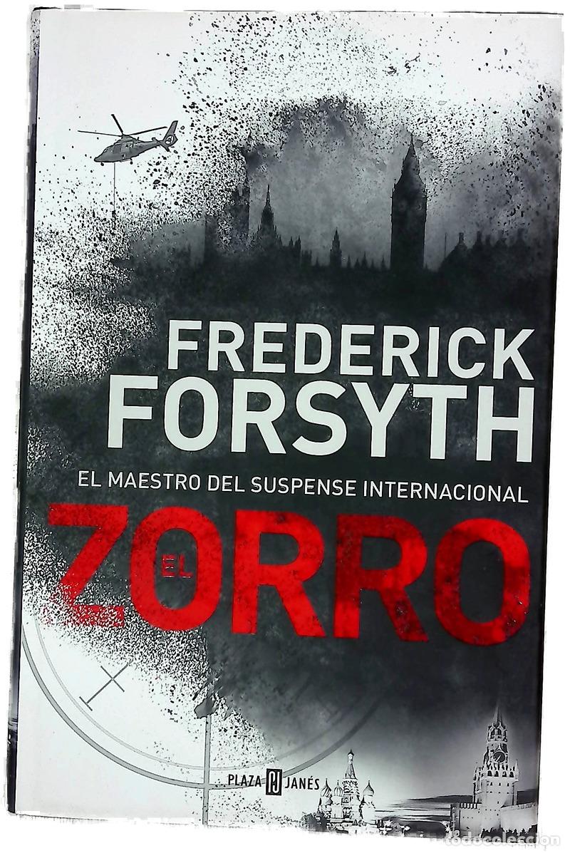 Libros: El zorro - Forsyth, Frederick; Abreu Fetter, Carlos; Valle, Efr&eacute;n del