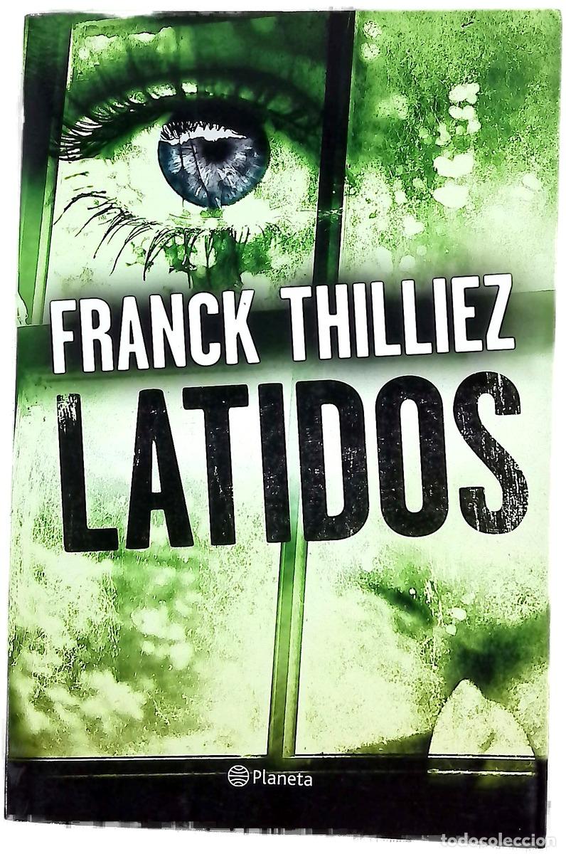 Libros: Latidos - Thilliez, Franck; Mart&iacute;n S&aacute;nchez, Pablo
