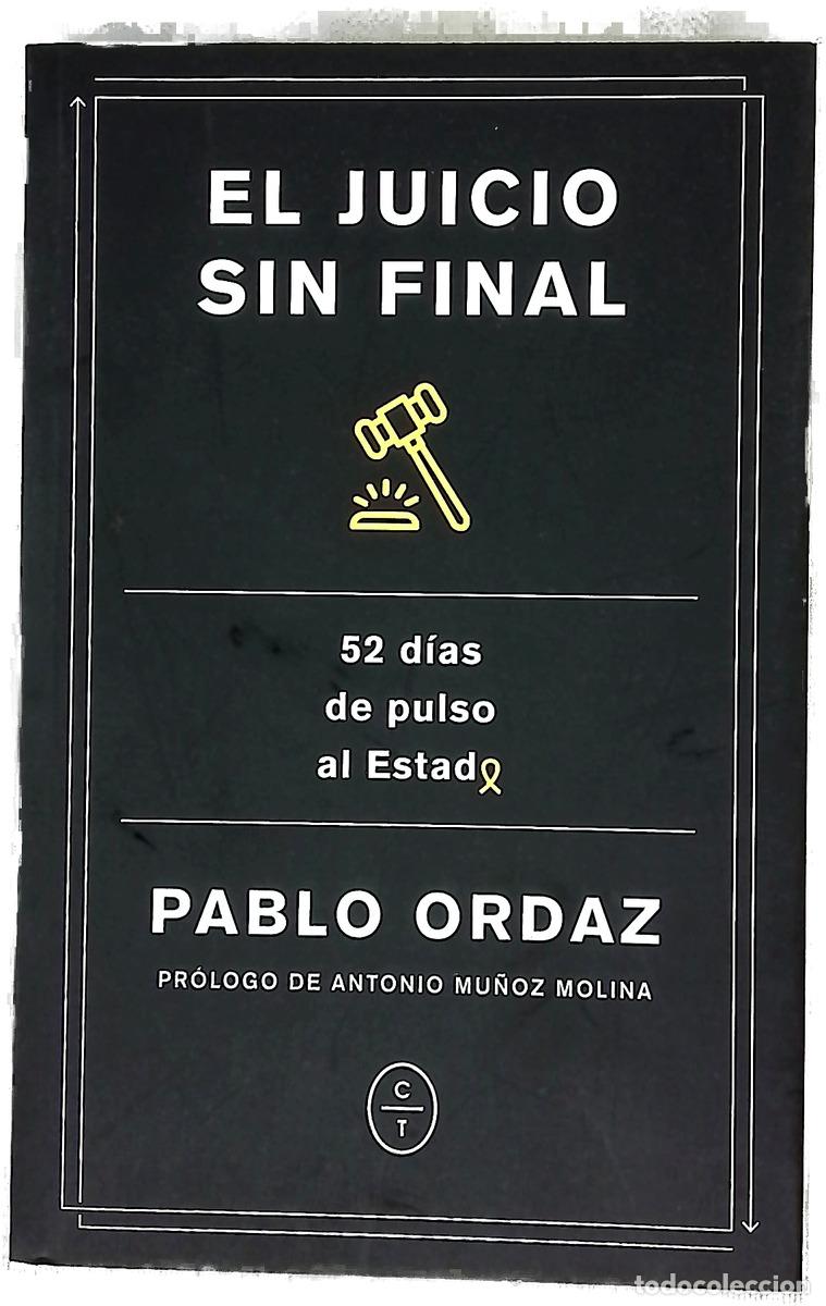 Libros: El juicio sin final : 52 d&iacute;as de pulso al Estado