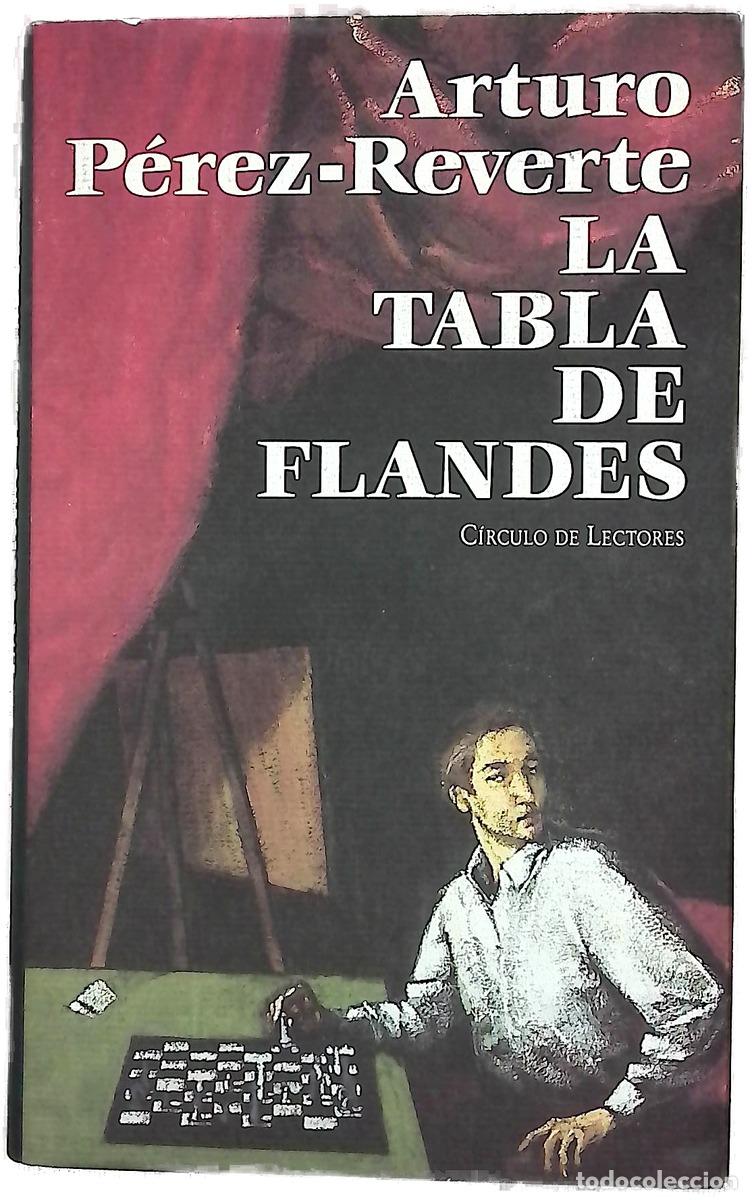 Livros em segunda m&atilde;o: La tabla de Flandes - P&eacute;rez-Reverte, Arturo