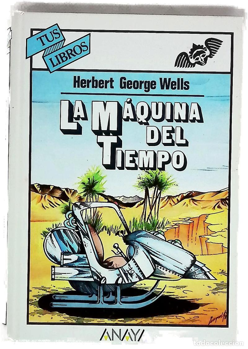 Libros: La M&aacute;quina del tiempo - Wells, H. G